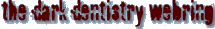 The Dark Dentistry Webring